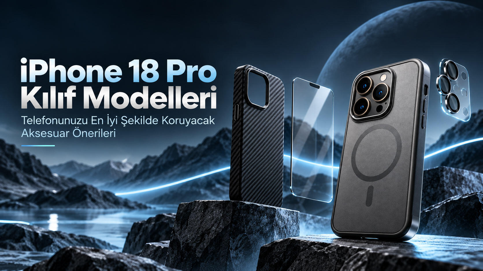 iPhone 18 Pro Kılıf Modelleri ve Aksesuarlar
